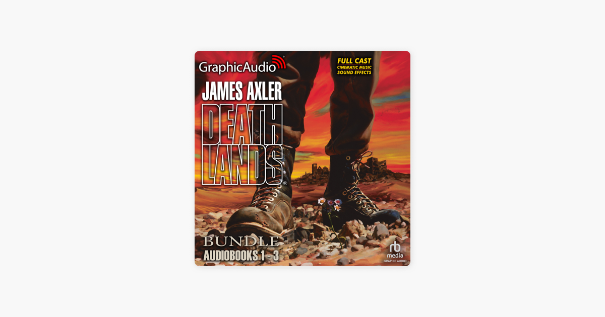 ‎Deathlands 1-3 Bundle [Dramatized Adaptation](Deathlands) on Apple Books