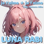 je t'aime ★ je t'aime (feat. 初音ミク) artwork