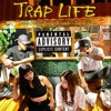 Trap Life (feat. Luaina, Canela & Ernesto Torres) - Single