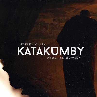 Katakumby (feat. Lira) - Single