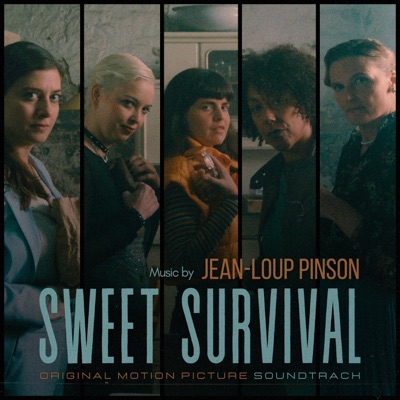 Sweet Survival (Original Motion Picture Soundtrack) - EP
