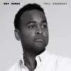 Tell Somebody