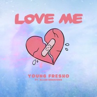 Love Me (feat. Allan Benavides) - Single - Young Fresho