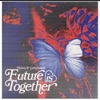 Future Is Together - Single