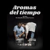 Aromas del tiempo