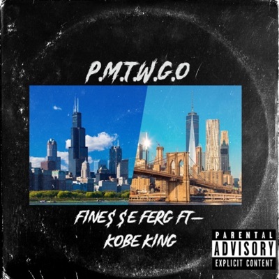 P.M.T.W.G.O (feat. Kobe King) - Single