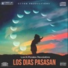 Los Días Pasan (feat. Mc.Cuba,Menor) - Single