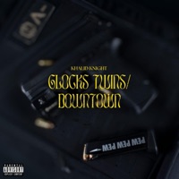 Glocks Twins/Downtown - Single - Khalid Knight