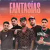 Stream & download Fantasías (feat. Liderj & Samuel G)