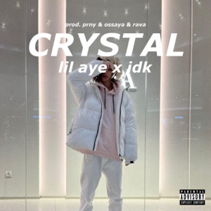 Crystal (feat. IDK)