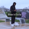 How It Feels - Single