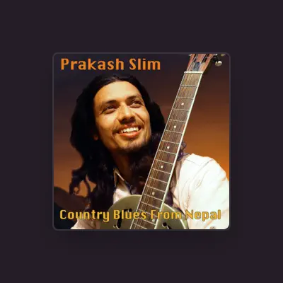 Listen to Prakash Slim, watch music videos, read bio, see tour dates & more!
