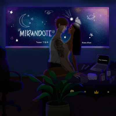 Mirandote (feat. Teaser T/$/R) - Single