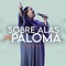 Sobre Alas De Paloma (En Vivo) artwork