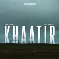 Khaatir (feat. Ex music) - Single - Sunny Sharma