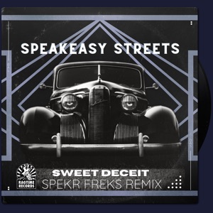 Sweet Deceit (Spekrfreks Remix)