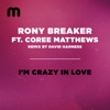 I'm Crazy In Love (feat. Coree Mathews) - EP