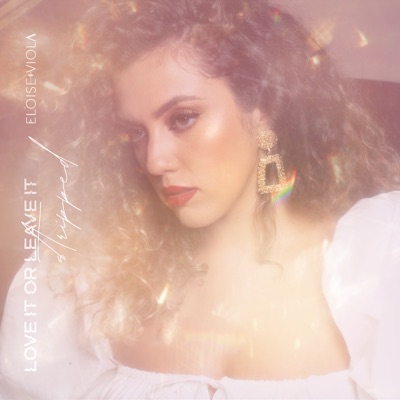 Love It or Leave It (Stripped) [Acoustic] - Single