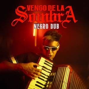 Vengo de la Sombra