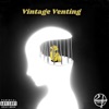 Vintage Venting - Single