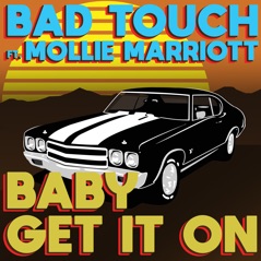 Baby Get It On (feat. Mollie Marriott) - Single