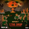 Str8 Drop - Single (feat. YA BOI I.V., Dynasti Red, Thrilla Thrill & Rocky Maverick) - Single