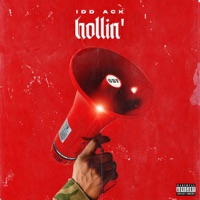 Hollin’ - Single - Idd Ack