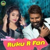 Ruku R Fan - Single