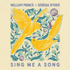 Sing Me a Song - William Prince & Serena Ryder
