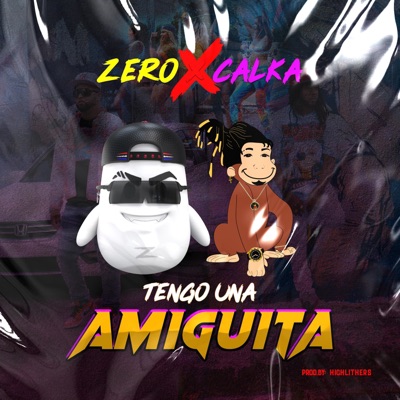 Tengo una amiguita (feat. Calka) - Single