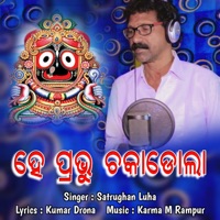 He Prabhu Chakadola - Single - Satrughan Luha