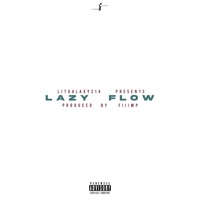 Lazy Flow - Single - Litgalaxy214