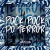 Pock Pock do Terror (feat. MC GW) - Single