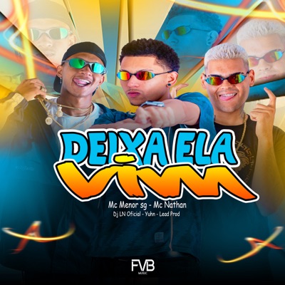 Deixa Ela Vim (feat. Yuhn & Lead Prod) - Single