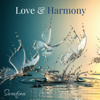 Love and Harmony - Sarafina