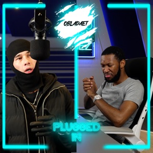 Obladaet X Fumez the Engineer - Plugged In