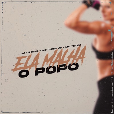 Ela Malha o Popo - Single