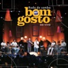 Roda de Samba do Grupo Bom Gosto 2 (Ao Vivo) - EP