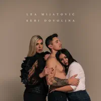 SEBI DOVOLJNA — LEA MIJATOVIC