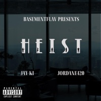 Heist - Single - Jay - Ki & JordanE420