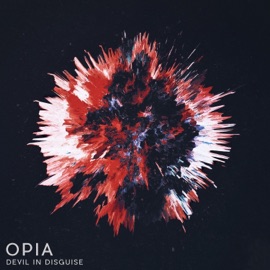 Devil in Disguise Opia