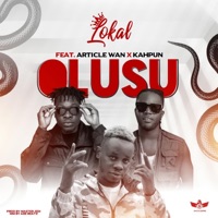 Olusu (feat. Kahpun & Article wan) - Single - Lokal Shock