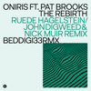 The Rebirth (Blissed Out Mix) [feat. Pat Brooks] - Oniris