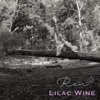 Lilac Wine - Single