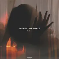 You — Mikael Oterhals