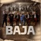 El Baja - LEGADO 7, Grupo H-100 & La Séptima Banda lyrics