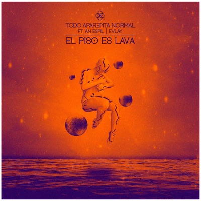El piso es lava (feat. An Espil & Evlay) - Single