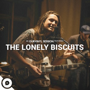 The Lonely Biscuits  OurVinyl Sessions - Single