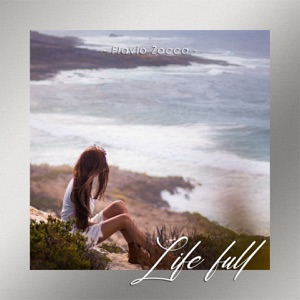 Life full (feat. Gianfranco Maffi & Deborah Vancini)