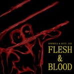 Flesh & Blood (feat. Ruste Juxx & iamapophenia) - Single